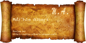 Mühle Albert névjegykártya